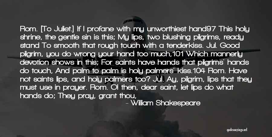 Faith Prayers Quotes By William Shakespeare Faith Prayers Quotes By William Shakespeare