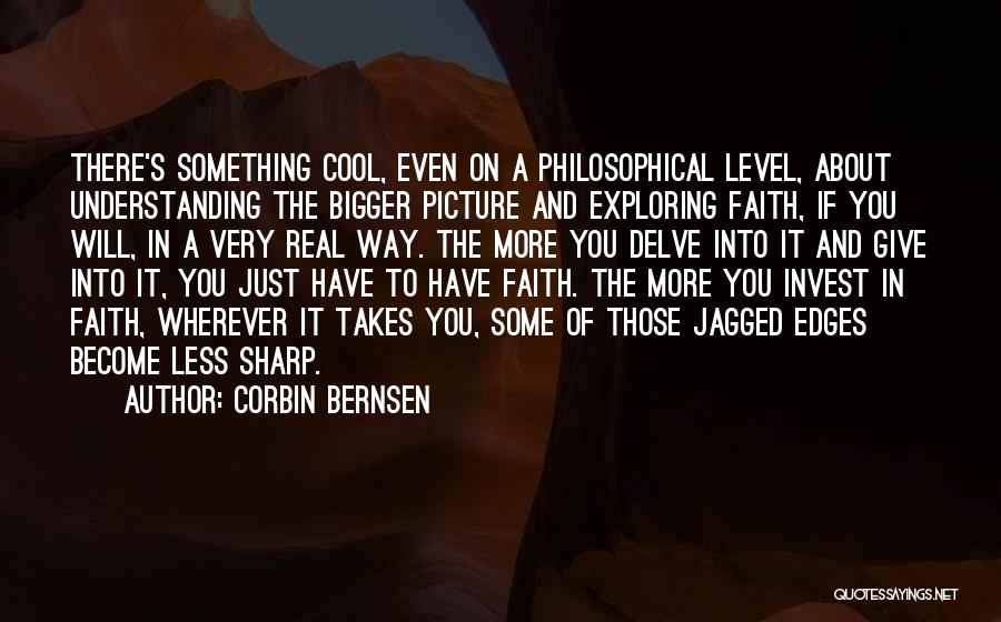 Faith Quotes By Corbin Bernsen