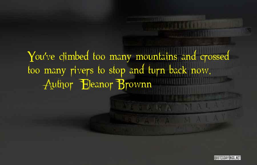 Faith Quotes By Eleanor Brownn