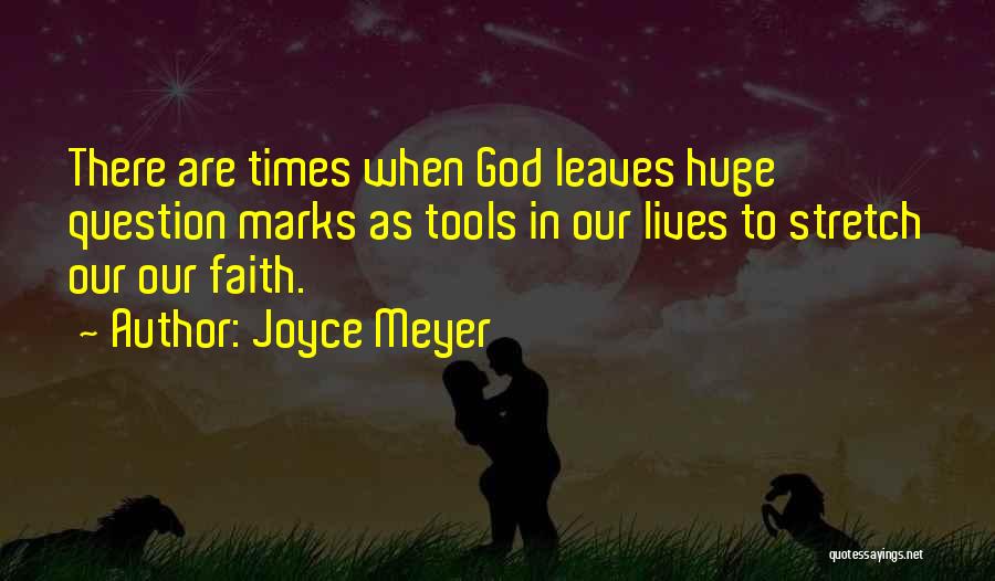 Faith Quotes By Joyce Meyer