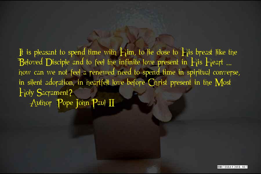 Faith Renewed Quotes By Pope John Paul II