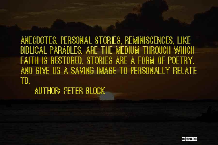 Faith Restored Quotes By Peter Block