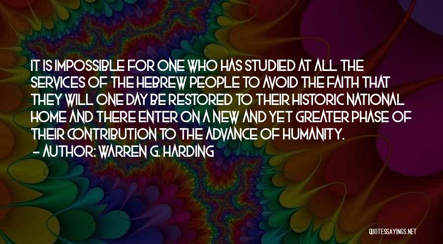 Faith Restored Quotes By Warren G. Harding