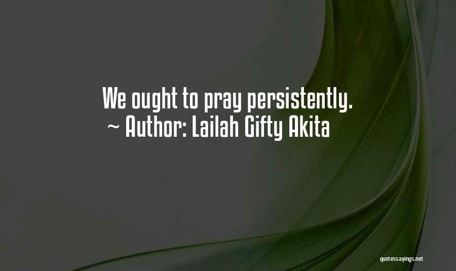 Faith Sayings And Quotes By Lailah Gifty Akita