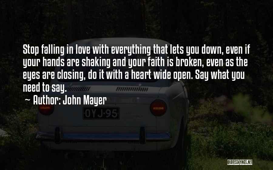 Faith Shaking Quotes By John Mayer