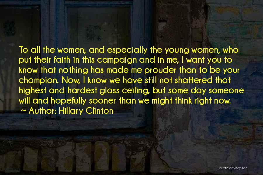 Faith Shattered Quotes By Hillary Clinton