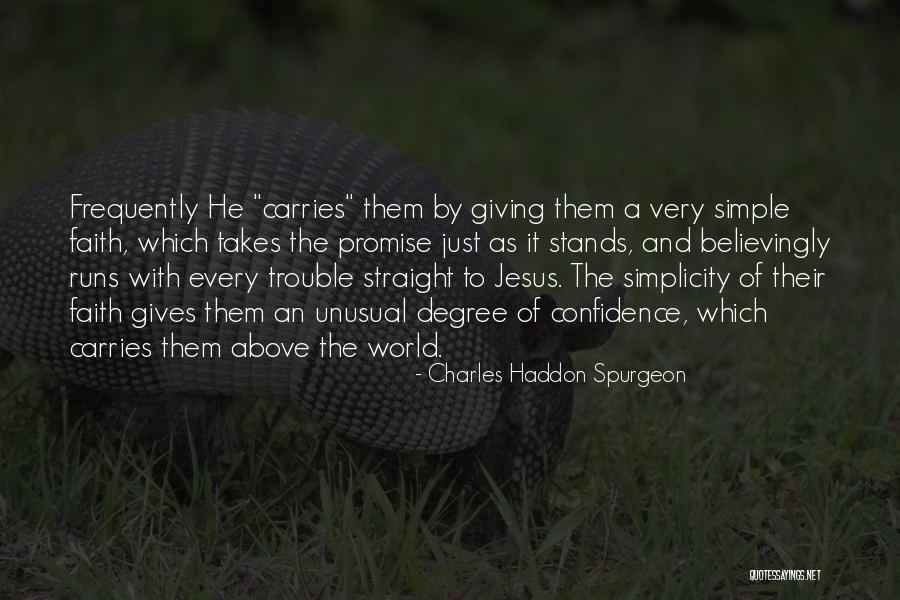 Faith Stands Quotes By Charles Haddon Spurgeon Faith Stands Quotes By Charles Haddon Spurgeon