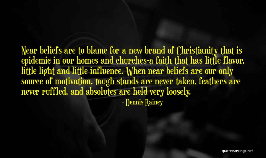 Faith Stands Quotes By Dennis Rainey Faith Stands Quotes By Dennis Rainey