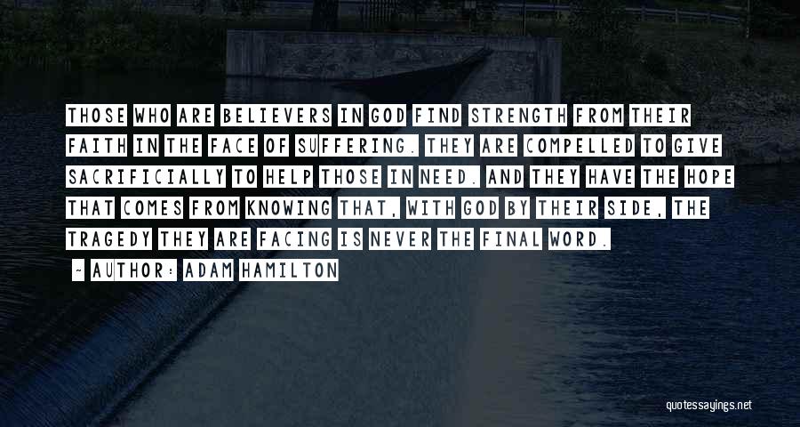 Faith Strength Hope Quotes By Adam Hamilton