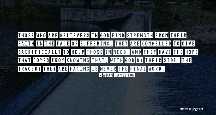 Faith Strength Hope Quotes By Adam Hamilton Faith Strength Hope Quotes By Adam Hamilton