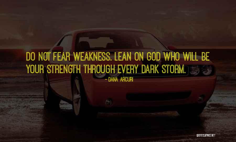 Faith Strength Hope Quotes By Dana Arcuri Faith Strength Hope Quotes By Dana Arcuri