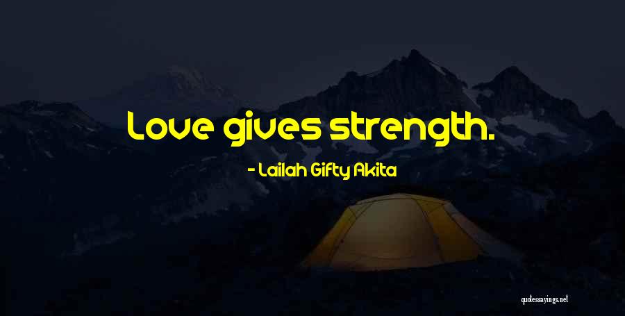 Faith Strength Hope Quotes By Lailah Gifty Akita