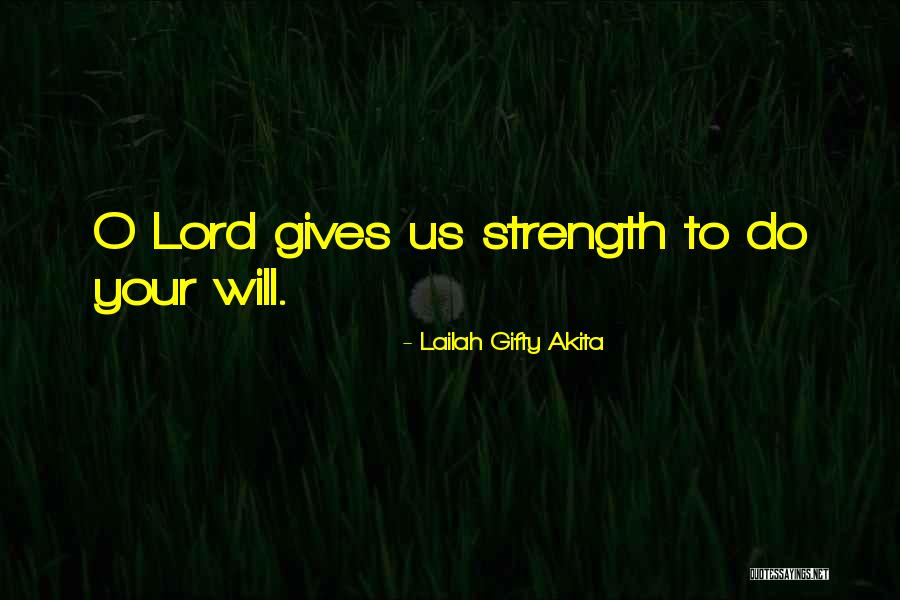 Faith Strength Hope Quotes By Lailah Gifty Akita