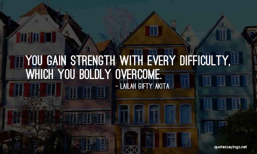 Faith Strength Hope Quotes By Lailah Gifty Akita