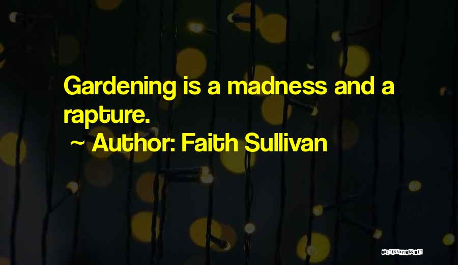 Faith Sullivan Quotes 1033260 Faith Sullivan Quotes 1033260