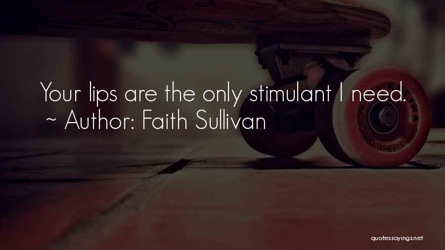 Faith Sullivan Quotes 1228515