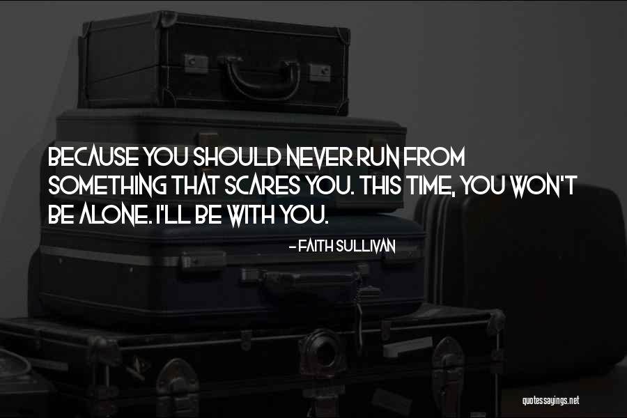 Faith Sullivan Quotes 1430091 Faith Sullivan Quotes 1430091