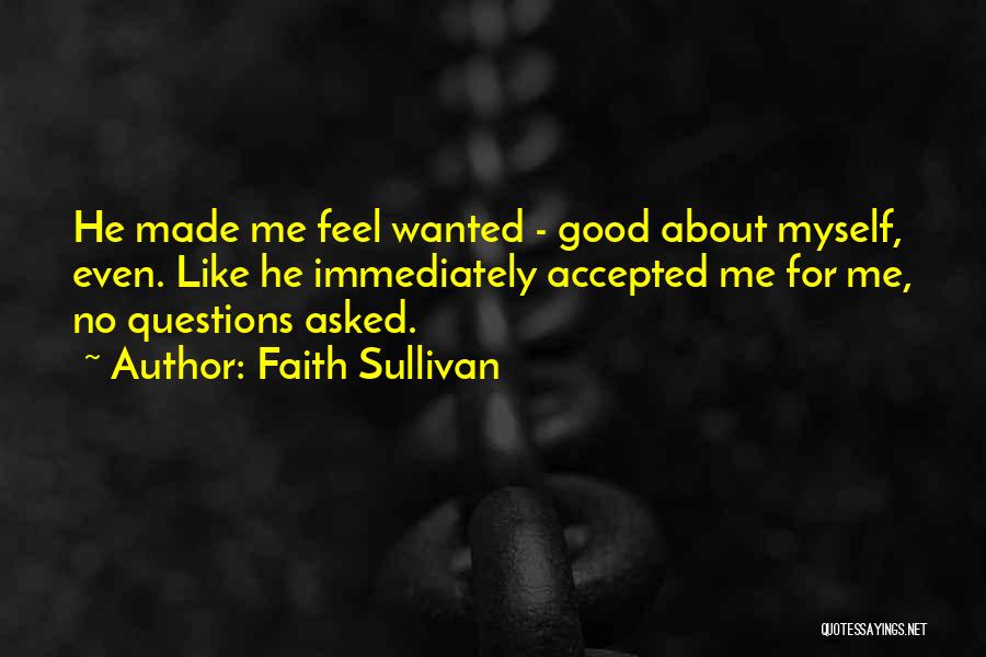 Faith Sullivan Quotes 2142944