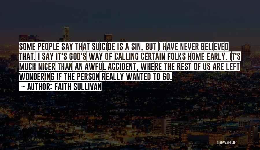 Faith Sullivan Quotes 339461 Faith Sullivan Quotes 339461