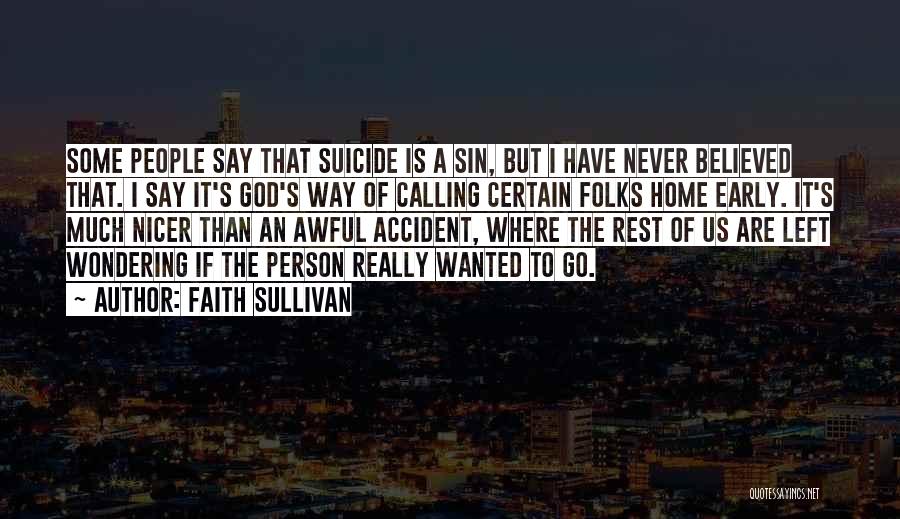 Faith Sullivan Quotes 339461