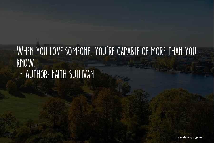Faith Sullivan Quotes 557805
