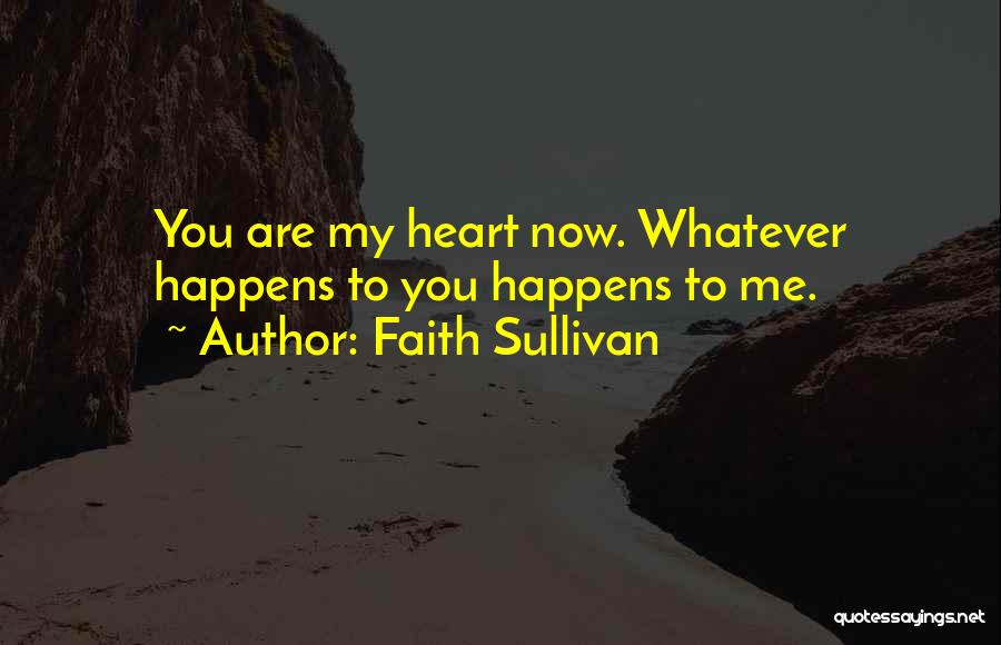 Faith Sullivan Quotes 768808