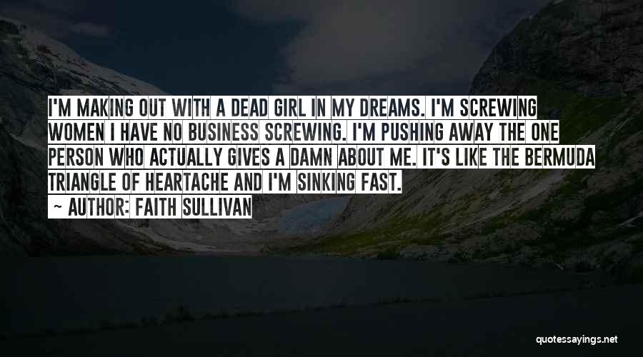 Faith Sullivan Quotes 782509