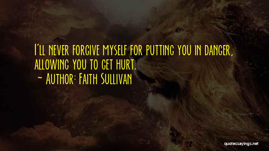 Faith Sullivan Quotes 808108