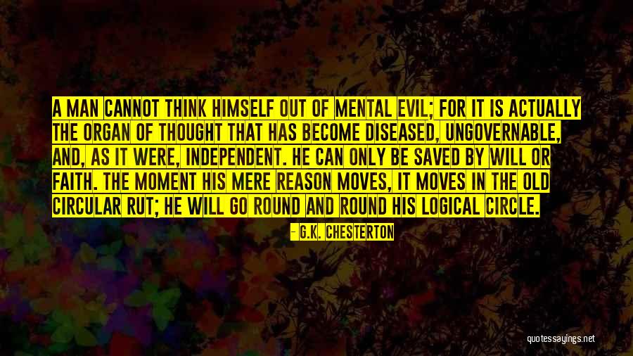 Faith That Moves Quotes By G.K. Chesterton Faith That Moves Quotes By G.K. Chesterton