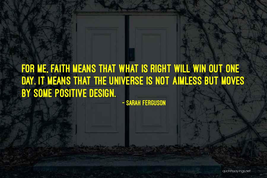 Faith That Moves Quotes By Sarah Ferguson Faith That Moves Quotes By Sarah Ferguson