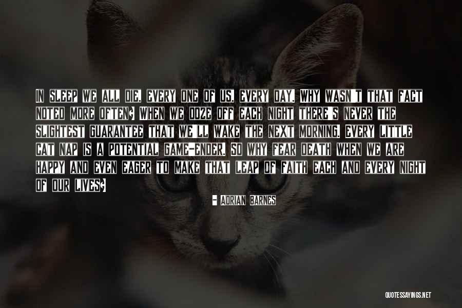 Faith The Game Quotes By Adrian Barnes Faith The Game Quotes By Adrian Barnes