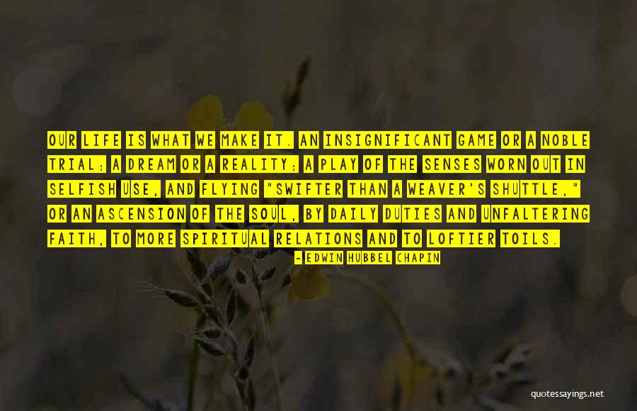 Faith The Game Quotes By Edwin Hubbel Chapin Faith The Game Quotes By Edwin Hubbel Chapin