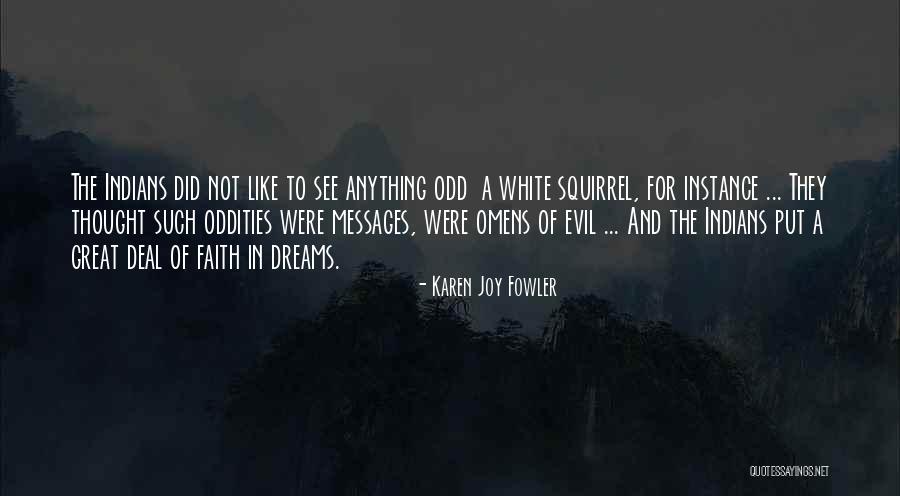 Faith The Great Quotes By Karen Joy Fowler Faith The Great Quotes By Karen Joy Fowler