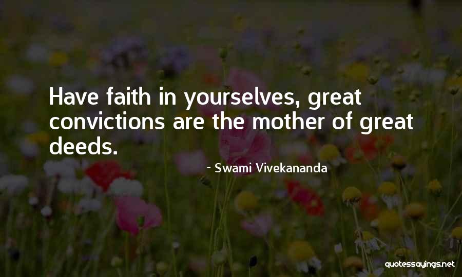 Faith The Great Quotes By Swami Vivekananda Faith The Great Quotes By Swami Vivekananda