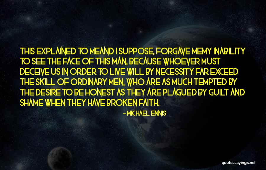 Faith The Quotes By Michael Ennis Faith The Quotes By Michael Ennis