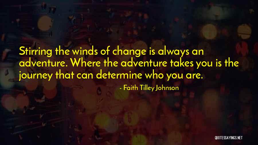 Faith Tilley Johnson Quotes 2255663