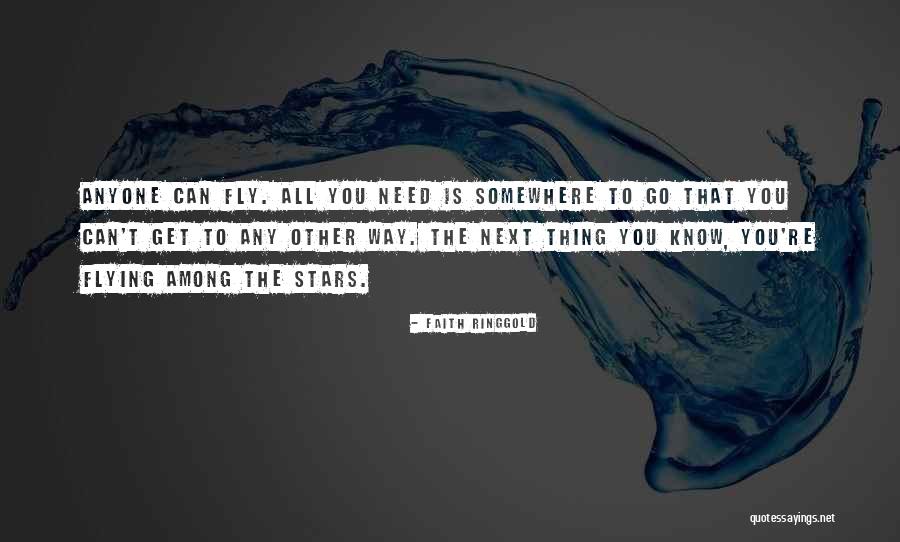 Faith To Fly Quotes By Faith Ringgold Faith To Fly Quotes By Faith Ringgold
