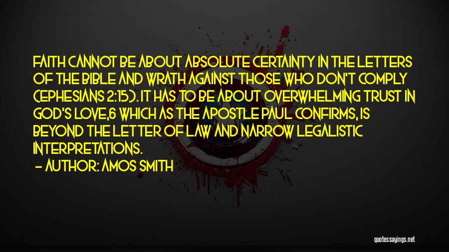Faith To God Quotes By Amos Smith