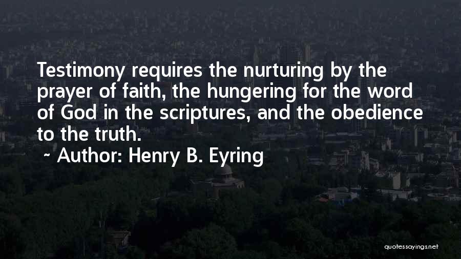 Faith To God Quotes By Henry B. Eyring