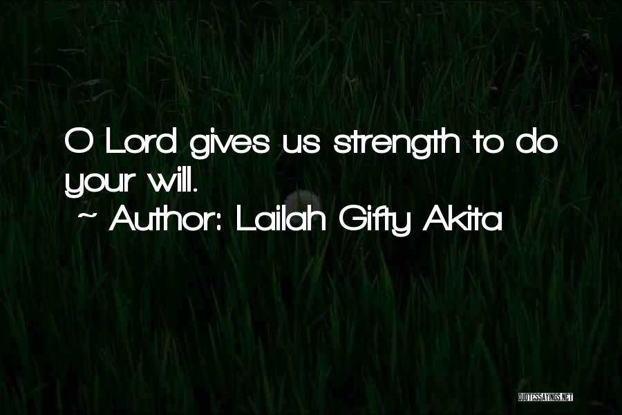 Faith To God Quotes By Lailah Gifty Akita