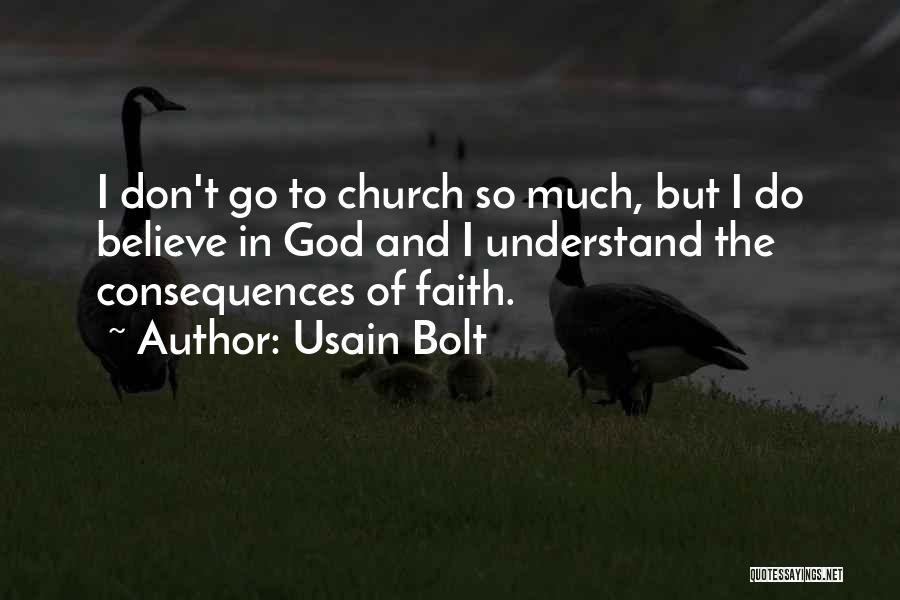 Faith To God Quotes By Usain Bolt