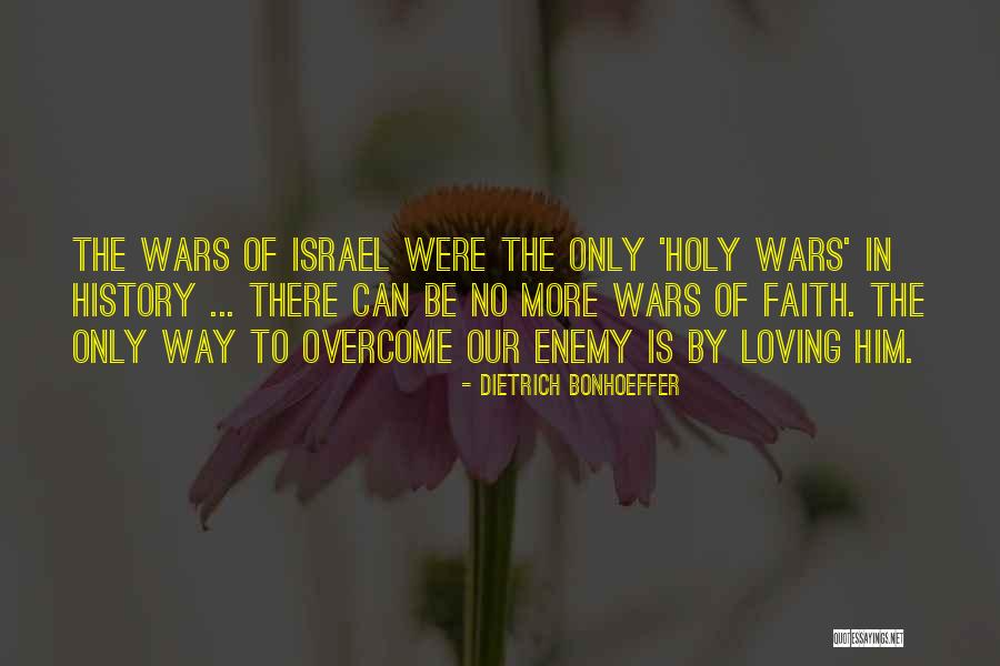 Faith To Overcome Quotes By Dietrich Bonhoeffer Faith To Overcome Quotes By Dietrich Bonhoeffer