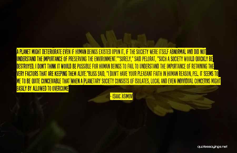 Faith To Overcome Quotes By Isaac Asimov Faith To Overcome Quotes By Isaac Asimov