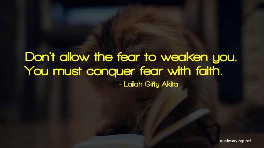 Faith To Overcome Quotes By Lailah Gifty Akita Faith To Overcome Quotes By Lailah Gifty Akita