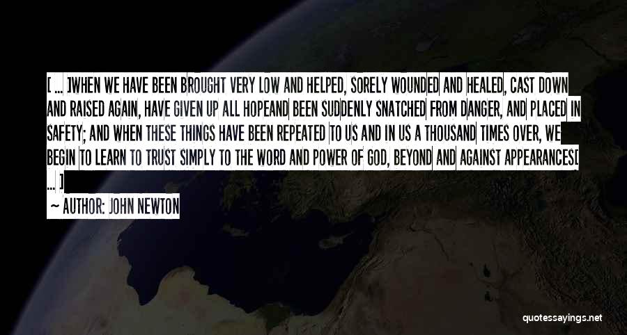 Faith Trust Hope Quotes By John Newton
