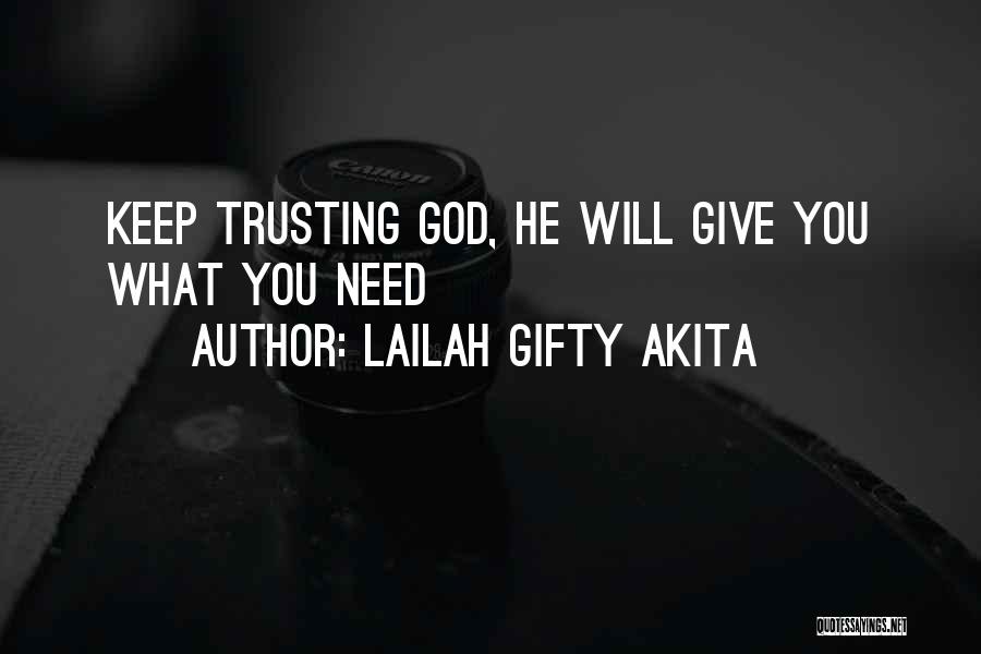 Faith Trust Hope Quotes By Lailah Gifty Akita