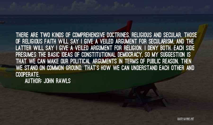 Faith Vs Religion Quotes By John Rawls