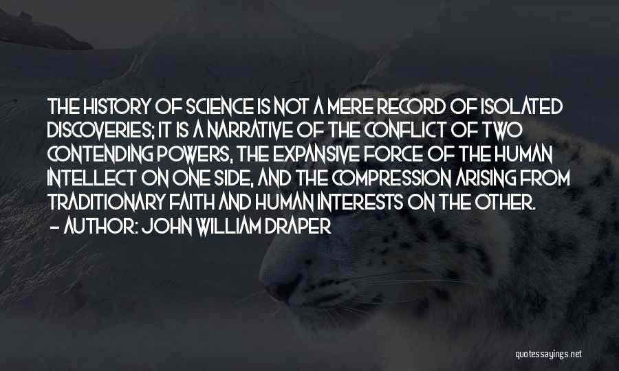 Faith Vs Religion Quotes By John William Draper