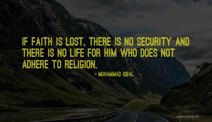 Faith Vs Religion Quotes By Muhammad Iqbal