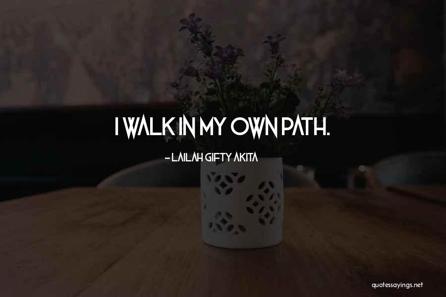 Faith Walk Quotes By Lailah Gifty Akita Faith Walk Quotes By Lailah Gifty Akita